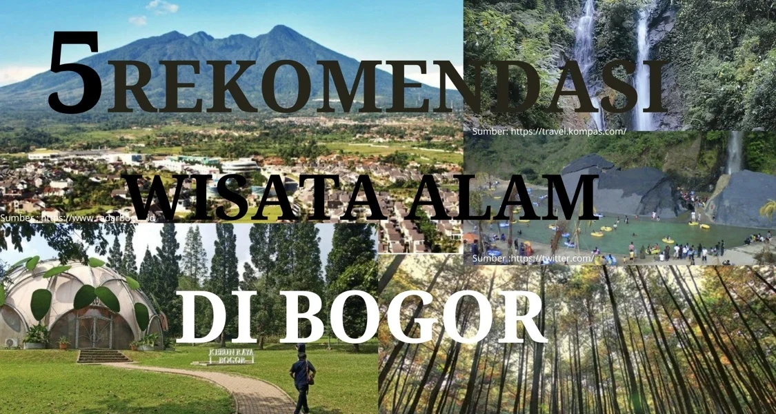 Wisata Alam Bogor 5 Destinasi Wajib untuk Menyatu dengan Alam