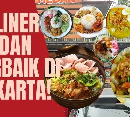 10 Tempat Makan Masakan Medan Terbaik di Jakarta Autentik!